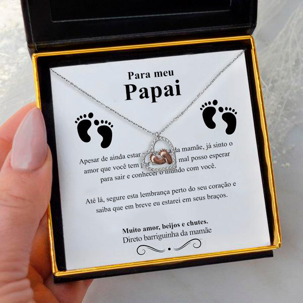 PARA MEU PAPAI - Colar meu bebê